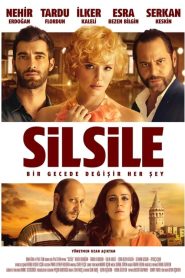 Silsile (2014) Yerli Film izle