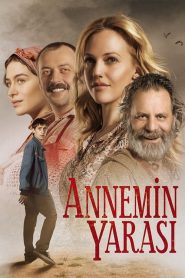 Annemin Yarası (2016) Yerli Film izle