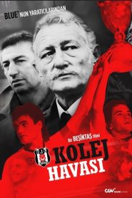 Kolej Havası (2019) Yerli Film izle