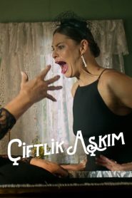 Çiftlik Aşkım (2024) Türkçe Dublaj izle