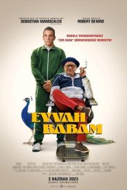 Eyvah Babam (2023) Türkçe Dublaj izle