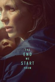 The End We Start From (2023) Türkçe Dublaj izle