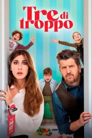 Tre di troppo (2023) Türkçe Dublaj izle