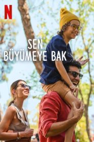 Sen Büyümeye Bak (2024) Yerli Film izle