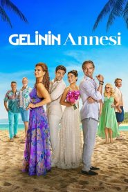 Gelinin Annesi (2024) Türkçe Dublaj izle