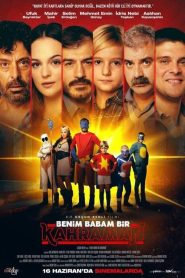 Benim Babam Bir Kahraman (2023) Yerli Film izle