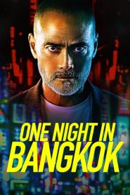 Bangkok’ta Bir Gece (2020) Türkçe Dublaj izle