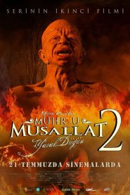 Mühr-ü Musallat 2: Yasak Düğün (2023) Yerli Film izle