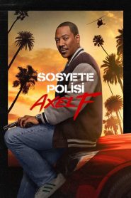 Sosyete Polisi: Axel F (2024) Türkçe Dublaj izle