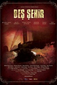 Beş Şehir (2009) Yerli Film izle