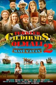 Türkler Çıldırmış Olmalı 2: Mavi Vatan (2024) Yerli Film izle