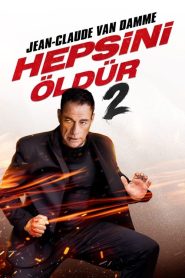 Hepsini Öldür 2 (2024) Türkçe Dublaj izle