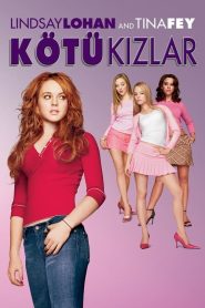 Kötü Kızlar (2004) Türkçe Dublaj izle