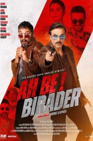 Ah Be Birader (2022) Yerli Film izle