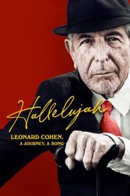 Hallelujah : Leonard Cohen, Bir Yolculuk, Bir Şarkı (2022) Türkçe Dublaj izle