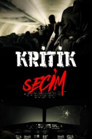 Kritik Seçim (2024) izle