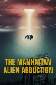 The Manhattan Alien Abduction (Türkçe Dublaj)