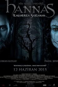 Hannas: Karanlıkta Saklanan (2015) Yerli Film izle