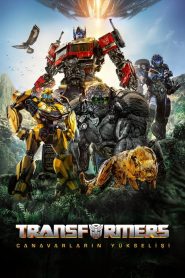 Transformers: Canavarların Yükselişi (2023) Türkçe Dublaj izle