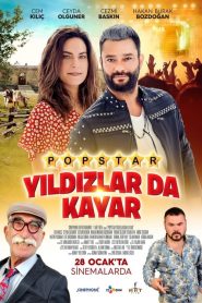 Yıldızlar da Kayar: Popstar (2022) Yerli Film izle