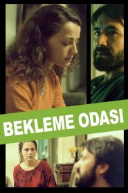 Bekleme Odası (2004) Yerli Film izle