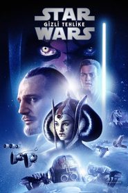 Star Wars 1: Gizli Tehlike (1999) izle