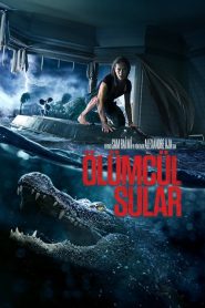 Ölümcül Sular (2019) Türkçe Dublaj izle