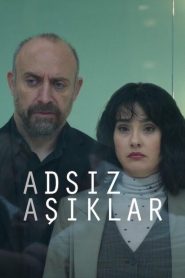 Adsız Aşıklar (Yerli Dizi)