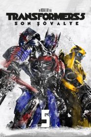 Transformers 5: Son Şövalye (2017) Türkçe Dublaj izle