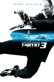 Taşıyıcı 3 (2008) Türkçe Dublaj izle