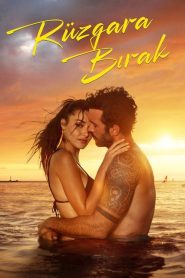 Rüzgara Bırak (2025) Yerli Film izle