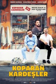 Koparan Kardeşler (2024) Yerli Film izle