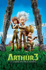 Arthur 3: İki Dünyanın Savaşı (2010) izle