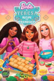 Barbie & Teresa: Recipe for Friendship (2025) izle